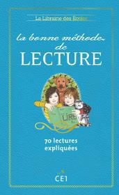 La bonne méthode de lecture CE1. 70 lectures expliquées