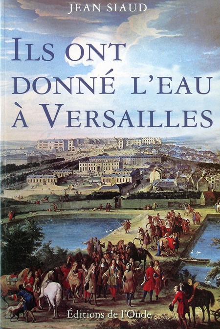 Ils ont donné l'eau à Versailles