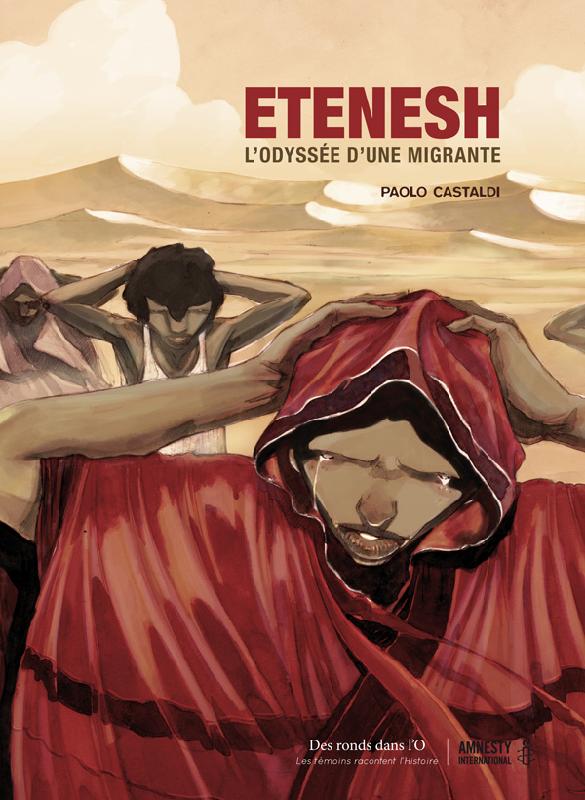Etenesh. L'odyssée d'une migrante