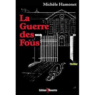 La guerre des fous