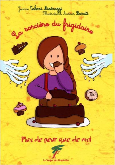 La sorcière du frigidaire. Plus de peur que de mal
