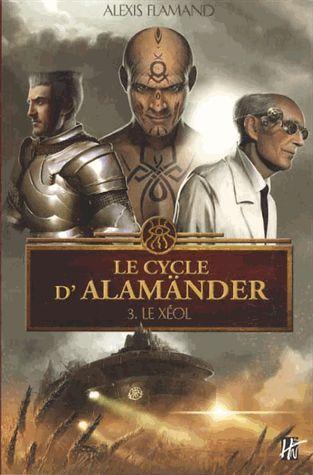 Le cycle d'Alamänder/3/Le Xéol