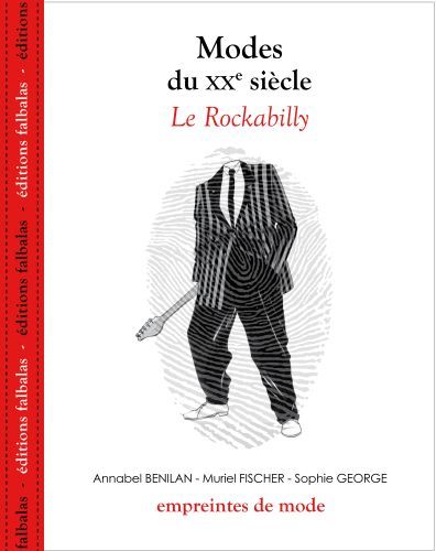 Modes du XXe siècle. Le Rockabilly