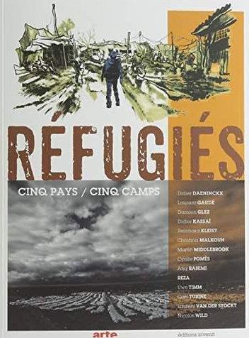 Réfugiés. Cinq pays / cinq camps