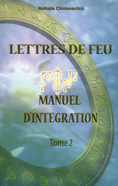 Lettres de feu / Manuel d'intégration tome 2