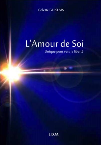 L'amour de soi, unique pont vers la liberté