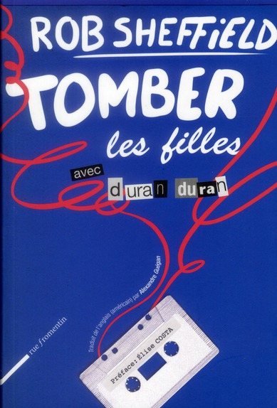 Tomber les filles avec Duran Duran