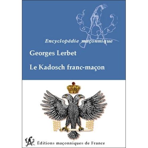 Le kadosch franc-maçon