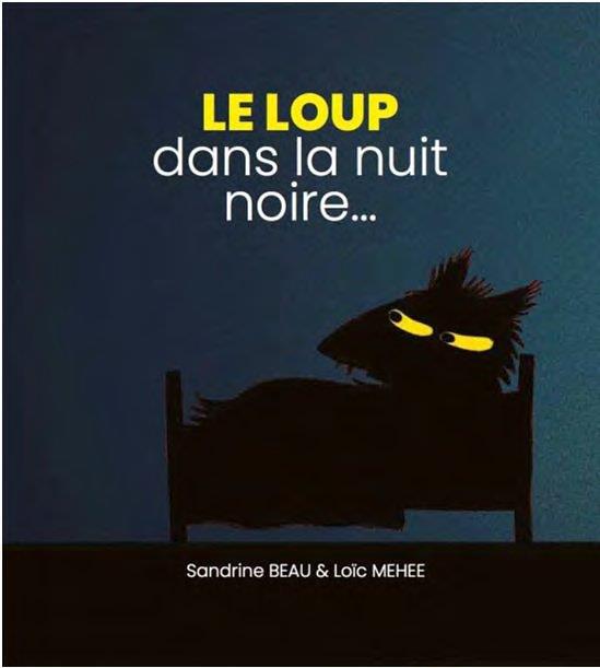 Le loup dans la nuit noire...