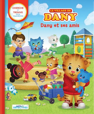 Le village de Dany. Cherche et trouve pour les tout-petits