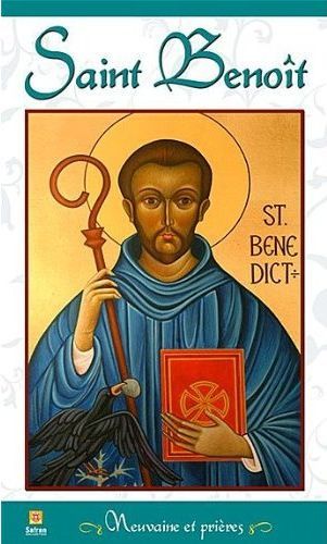 Saint Benoît. Neuvaines et prières