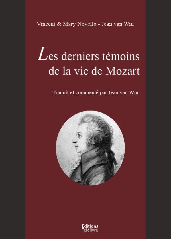 Les derniers temoins de la vie de mozart