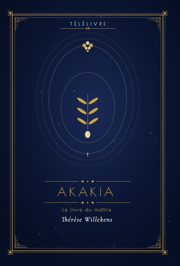 Akakia. Le livre du Maître
