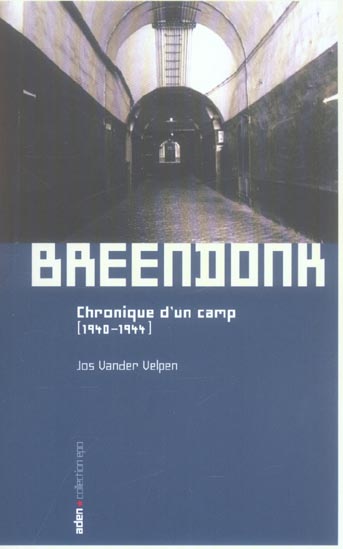 Breendonk. Chronique d'un camp (1940-1944)