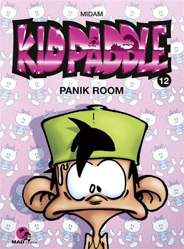 Kid Paddle Tome 12 : Panik room