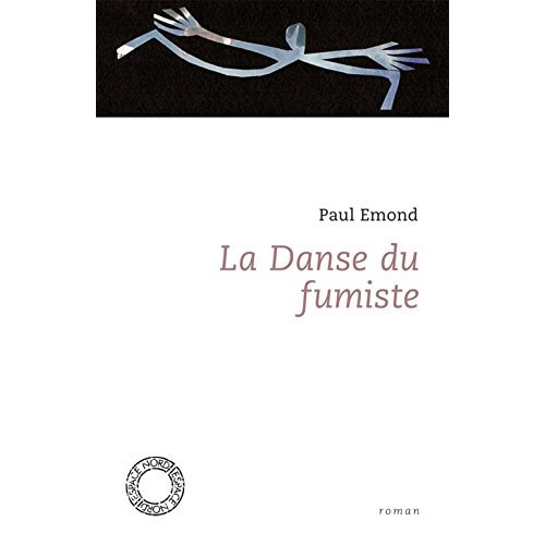 La danse du fumiste