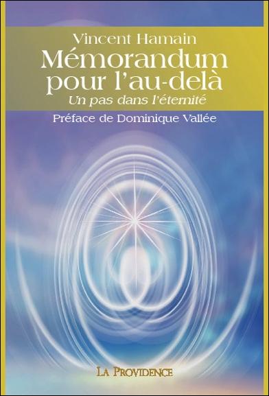 Mémorandum pour l'au-delà. Un pas dans l'éternité