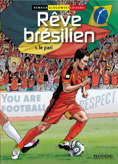 Les Diables rouges - Rêve brésilien Tome 1: le pari