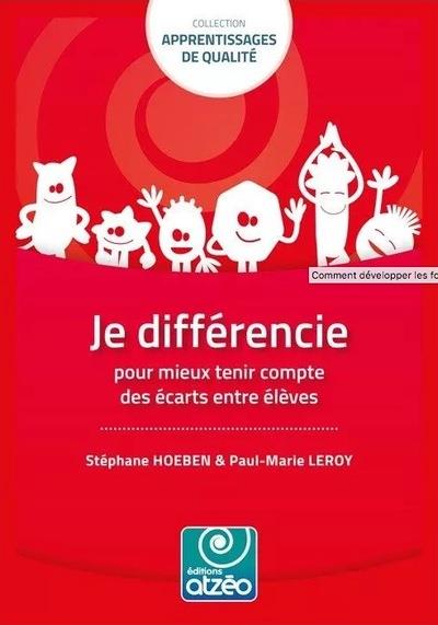Je différencie pour mieux tenir compte des écarts entre élèves.