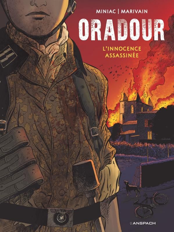 Oradour. L'innocence assassinée