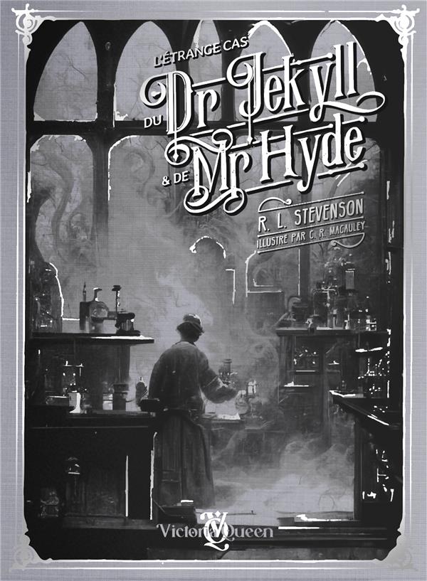 L'étrange cas du Dr Jekyll et de Mr Hyde. Edition de luxe