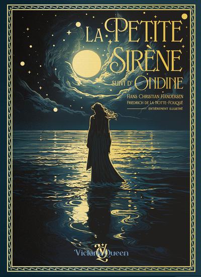 La Petite Sirène. Suivi d'Ondine, Edition illustrée