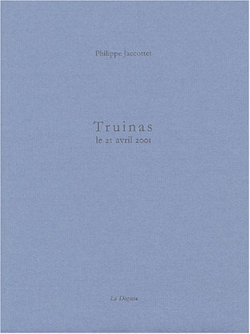 Truinas. Le 21 avril 2001