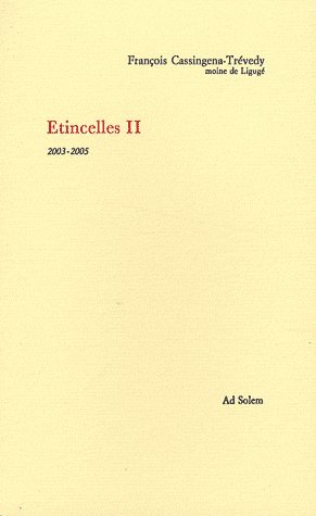 Etincelles / Tome 2, 2003-2005