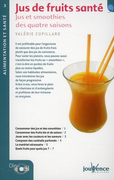 Jus de fruits santé. Jus et smoothies des quatre saisons