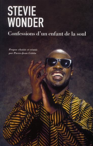 Stevie Wonder / Confessions d'un enfant de la soul