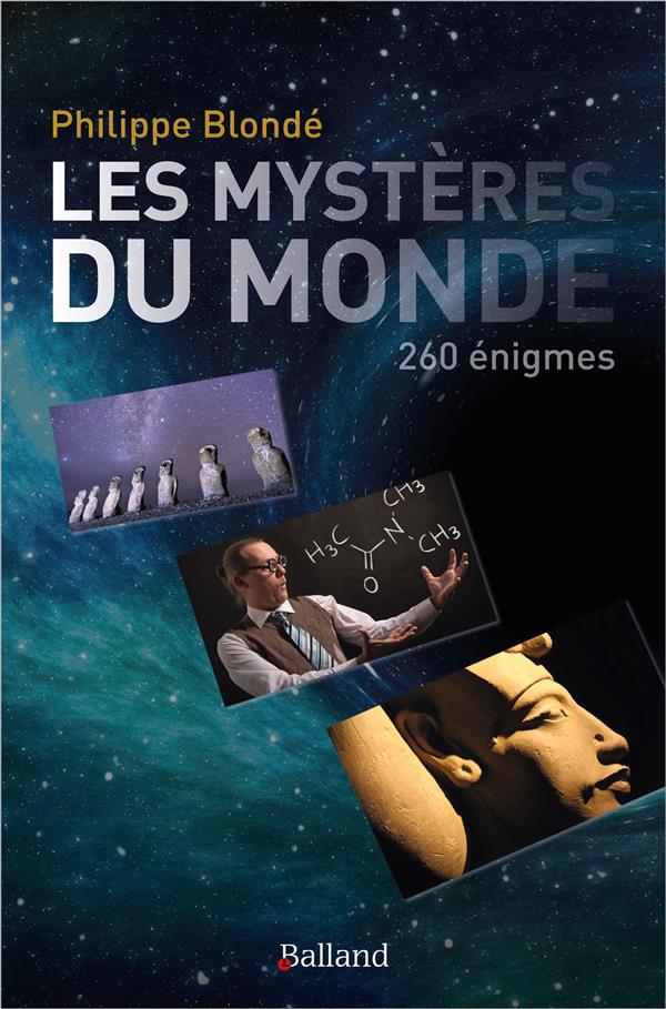Les mystères du monde. 260 énigmes