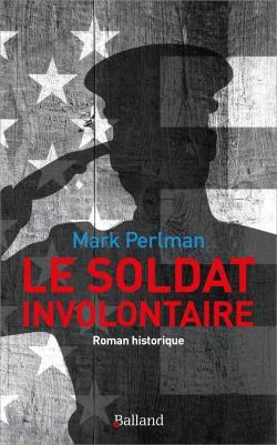 Le soldat involontaire
