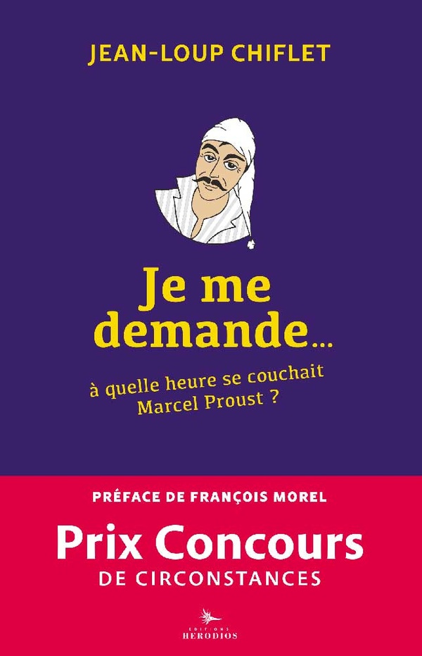 Je me demande... à quelle heure se couchait Marcel Proust ?