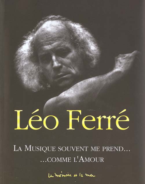 LA MUSIQUE SOUVENT ME PREND... COMME L'AMOUR. Avec CD