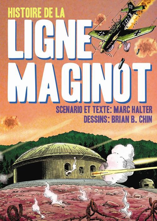 Histoire de la ligne Maginot