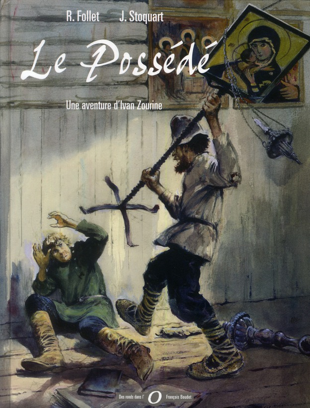 Le Possédé. Une aventure d'Ivan Zourine