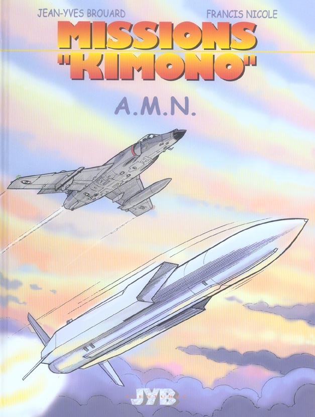 Missions Kimono Tome 7 : A.M.N.