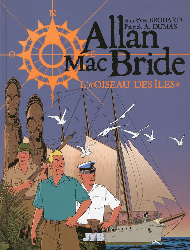 Allan Mac Bride Tome 3 : L'"oiseau des îles"