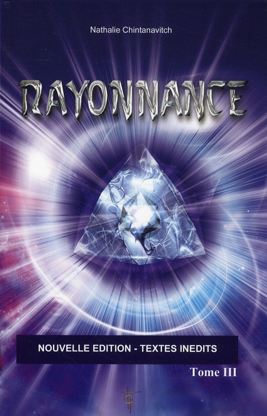 Rayonnance. Tome 3