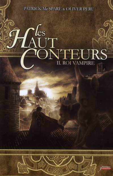 Les Haut-Conteurs Tome 2 : Roi Vampire