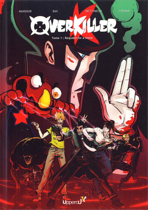 Overkiller Tome 1 : Requiem for a mime