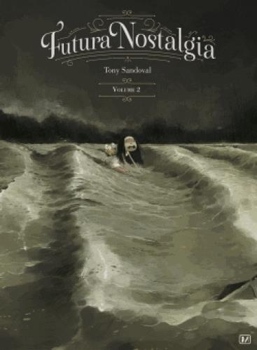 Futura Nostalgia Tome 2