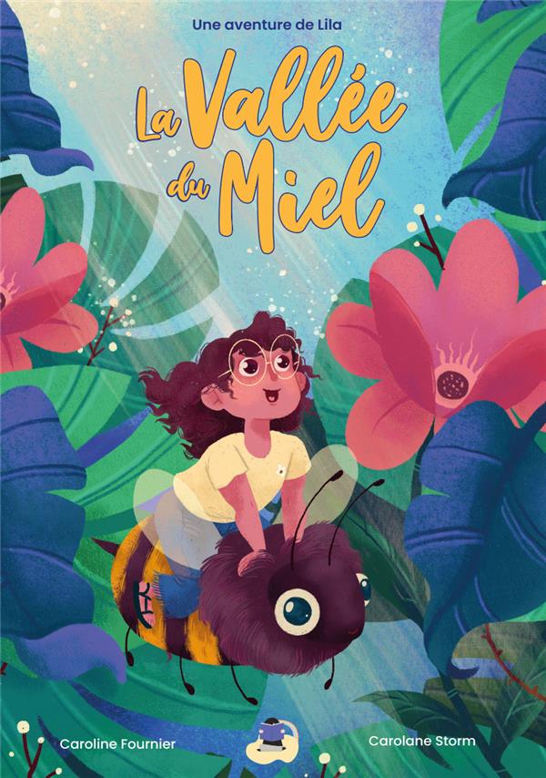 Lila : La vallée du miel