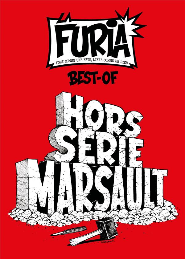 La Furia : Hors-série Marsault. Best-of