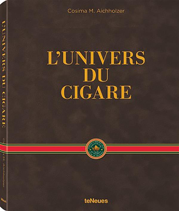 L'univers du cigare. Edition français-anglais-allemand