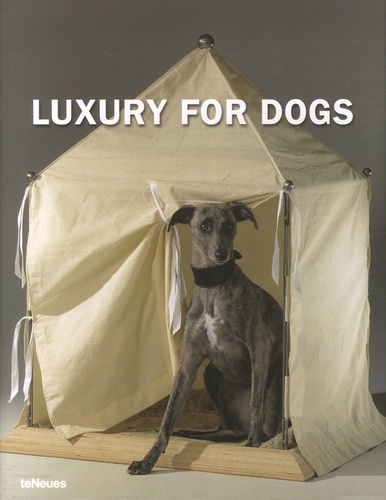 Luxury for dogs