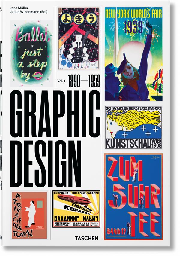 The History of Graphic Design. Volume 1 (1890-1959), Edition français-anglais-allemand