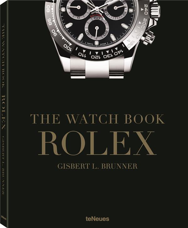 The watch book Rolex. Edition français-anglais-allemand