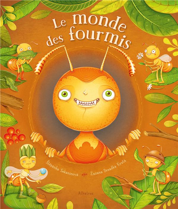 Le monde des fourmis