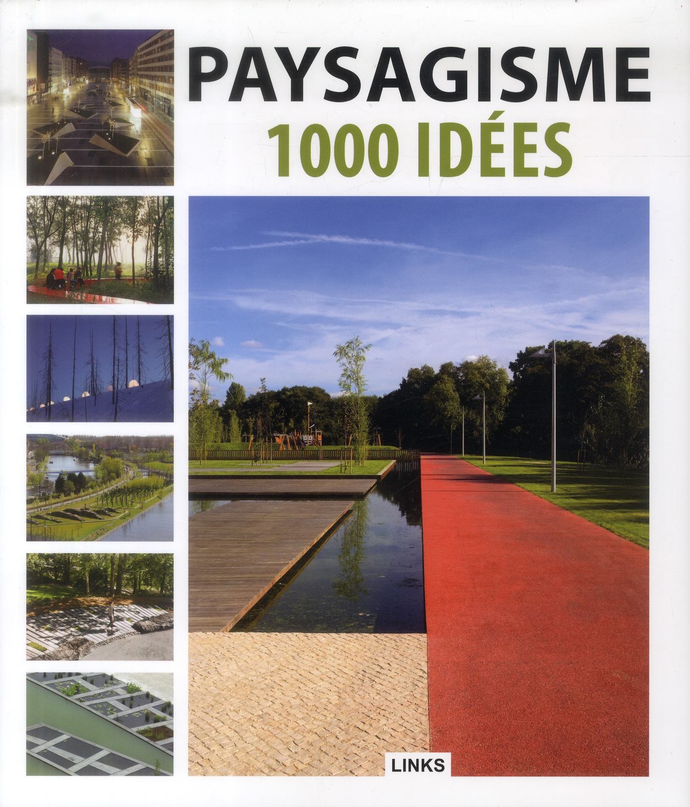 Paysagisme : 1000 idées